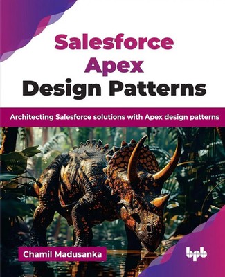 Chamil Madusanka | Salesforce Apex Design Patterns | Taschenbuch | Englisch
