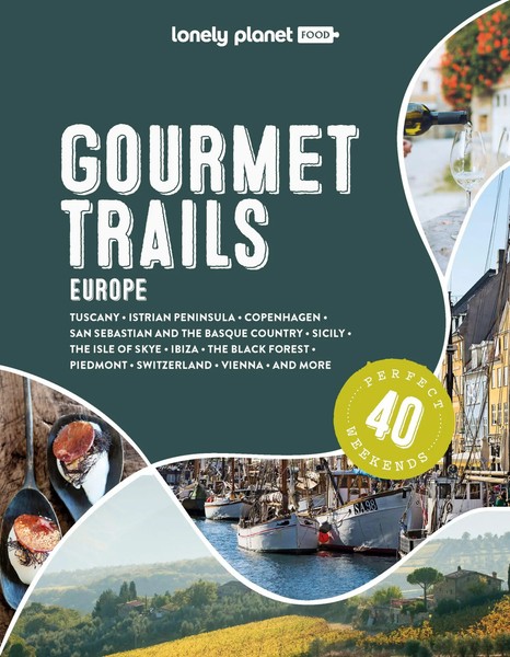 Lonely Planet Gourmet Trails Of Europe | Lonely Planet Food | Englisch | Buch-image