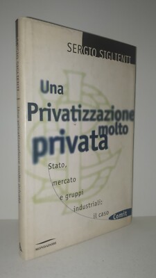 Sergio Siglienti EINE SEHR PRIVATE PRIVATISIERUNG Marktzustand Fall Komitee 1996