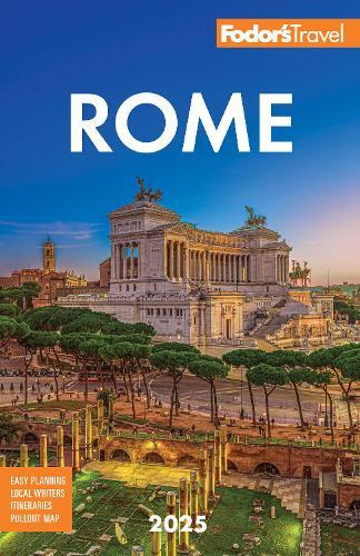 Fodor's Travel Guides Fodor's Rome 2025 (Tascabile) (PRESALE 12/12/2024)