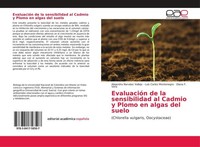 EvaluacióN De La Sensibilidad Al Cadmio Y Plomo En Algas Del Suelo Alejandra Nar