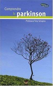 Comprendre le Parkinson von Schapira, Tony | Buch | Zustand sehr gut