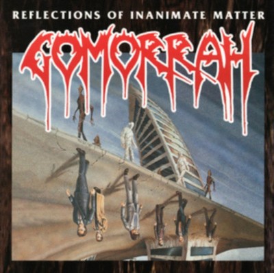 Reflections of Inanimate Matter by Gomorrah [CD]