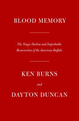 Blood Memory : The Tragic Decline and Improbable Resurrection of the American...