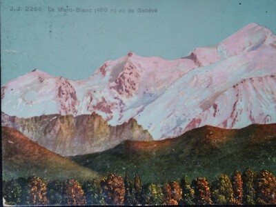 Mont Blanc Geneva Switzerland Postcard 1908 Mount Antique Color 