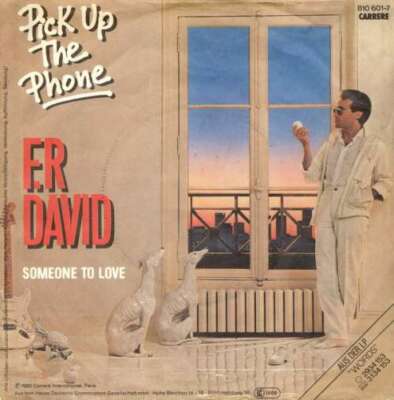 F.R David* - Pick Up The Phone 7'' Single Vinyl Schallplatte 