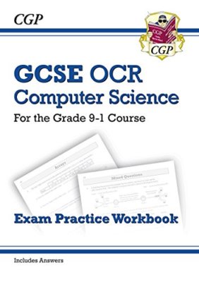 New GCSE Computer Science OCR Exam Practice Workbook - for the Grade 9-1 Cours,
