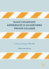 BLACK COLLEGIANS EXPERIENCES IN US NORTHERN PRIVATE By Dafina-lazarus Stewart VG