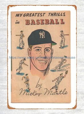 My greatest thrills in baseball Mickey Mantle cover tin sign modern art prints