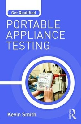 Get Qualified: Portable Appliance Testing - 9781138189553