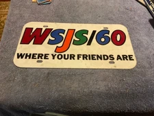 Radio Station Plastic License Plate WSJS / 60 Winston Salem NC ?