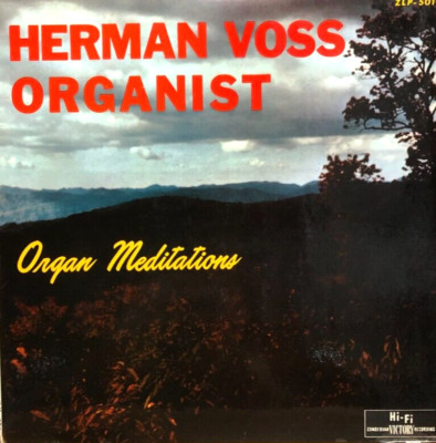HERMAN VOSS ORGANIST Organ Meditations 12'' RARE LP  Zondervan / Victory MONO VG+