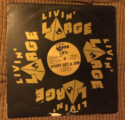 LB'B ''STUNT GET A JOB'' & ''BITCH GET A JOB'' 12'' PROMO 1992 LIVIN' LARGE RECORDS