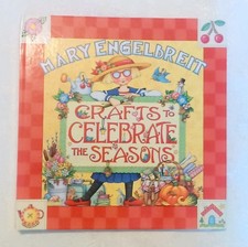 Mary Engelbreit Crafts to Celebrate the Seasons Book