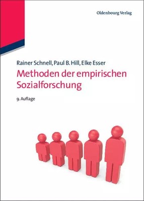 Methoden der empirischen Sozialforschung, Rainer Schnell, Paul B. Hill et Elke