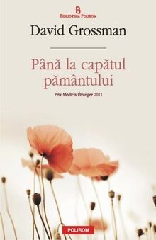 PANA LA CAPATUL PAMANTULUI von DAVID GROSSMAN | Buch | Zustand gut