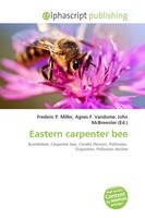 Frederic P. Miller (U. A.) | Eastern Carpenter Bee | Taschenbuch | Englisch