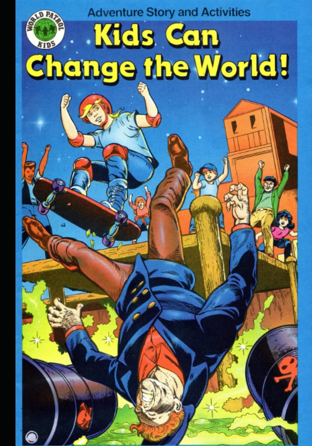 World Patrol Kids: Kids Can Change the World (THE WORLD PATROL KIDS: COMIC/ACTI - Image 4