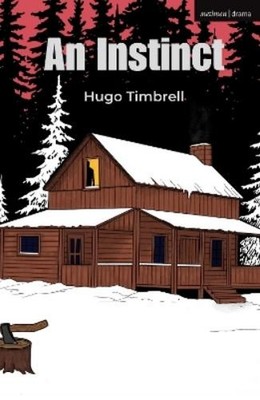 Hugo Timbrell An Instinct (Taschenbuch) Modern Plays