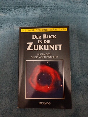 Der Blick in die Zukunft  Lassen sich Dinge vorraussagen ?