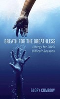Glory Cumbow | Breath For The Breathless | Buch | Englisch (2020) | Gebunden