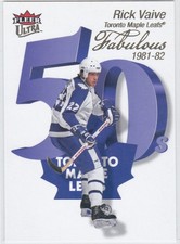 2021/22 FLEER ULTRA..RICK VAIVE..FABULOUS 50'S..CARD # FF-36..MAPLE LEAFS