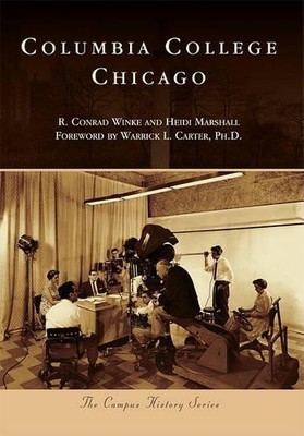 R. Conrad Winke Heidi D. Marshall Columbia College Chicago (Taschenbuch)