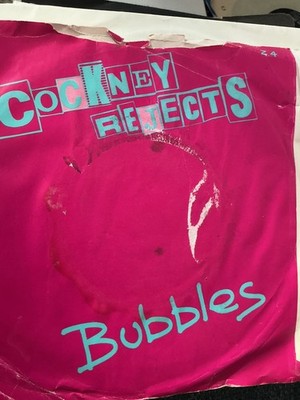 Cockney Rejects I m forever blowing bubbles  .  7  vinyl. 1980. EMI