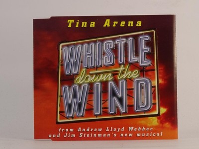 TINA ARENA WHISTLE DOWN THE WIND (J69) 3 Track CD Single including Picture Sleev