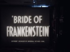 16mm The Bride Of Frankenstein Boris Karloff E,E, Clive Elsa Lanchester