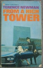 FROM A HIGH TOWER by TERENCE NEWMAN P/B (CORGI BOOKS XN660) 1967
