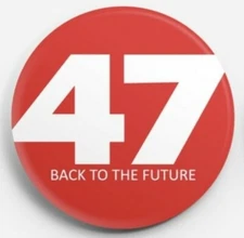 47 Back to the Future "Trump" Button 2024 Election MAGA Free 1stClassShipping
