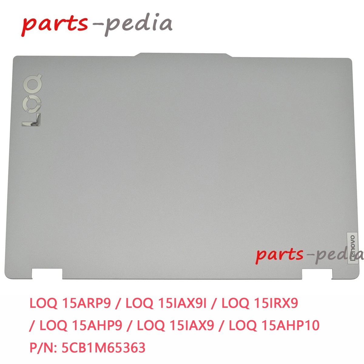 5CB1M65363 For Lenovo LOQ 15IRX9 LOQ 15AHP9 LOQ 15IAX9 Lcd Cover