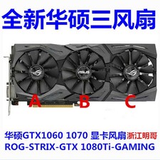 ASUS Raptor ROG STRIX GTX1060 1070 1080TI graphics card fan three fans