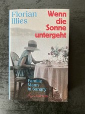 Wenn die Sonne untergeht | Florian Illies | d...
