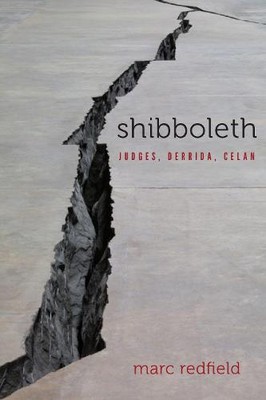 Shibboleth   Judges, Derrida, Celan Redfield Hardback John Wiley & Sons