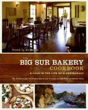 The Big Sur Bakery Cookbook : A Year in the Life of a Restaurant