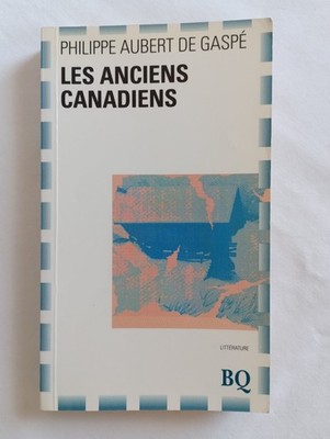 Die alten Kanadier. Philippe Aubert de Gaspé