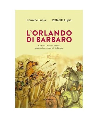 L'Orlando di Barbaro. L'ultima Chanson de geste tramandata oralmente in Europa, 