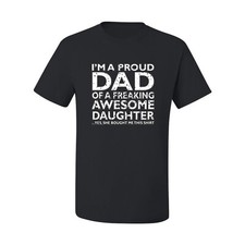 Proud Dad of an Awesome Daughter Best Father Husband Dad Gift Mens T-Shirt