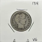 1914 Barber Quarter, 90% Silver, VG, Very Nice, Low Mintage! 🔥