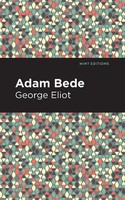 Adam Bede George Eliot Taschenbuch Kartoniert / Broschiert Englisch 2021