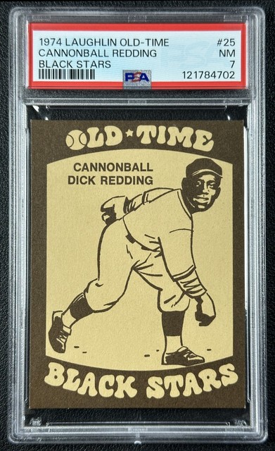 1974 LAUGHLIN OLD-TIME BASEBALL BLACK STARS CANNONBALL DICK REDDING #25 PSA 7