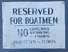 Vintage dock sign Reserved for Boatmen no swimming no fishing nice!