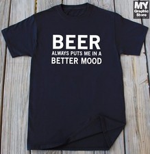 Funny Beer Drinking T-shirt Humor Sarcastic Joke Alcohol Beer Party Birthday Tee
