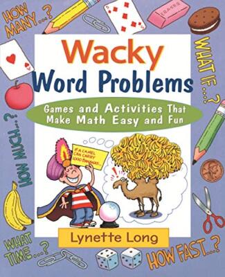 Long - Wacky Word Problems  Games and Activities That Make Math Easy a - X555z
