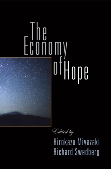 The Economy of Hope by Hirokazu Miyazaki HARDBACK 9780812248692