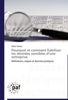 Pourquoi Et Comment Fiabiliser Les DonnéEs Sensibles D'une Entreprise Didier Fla