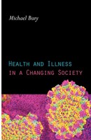 Michael Bury | Health And Illness In A Changing Society | Taschenbuch | Englisch