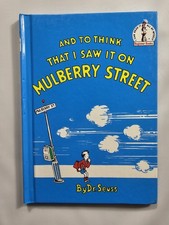 [BANNED] And to Think That I Saw It on Mulberry Street by Seuss (1989, HC) BCE
